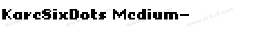 KareSixDots Medium字体转换